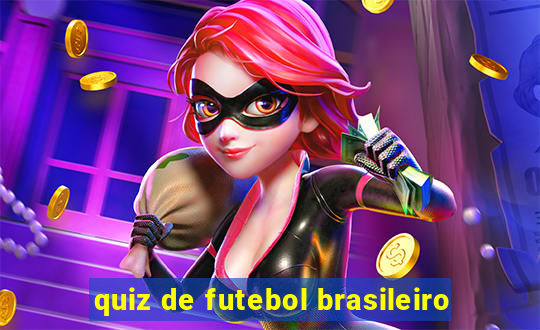 quiz de futebol brasileiro